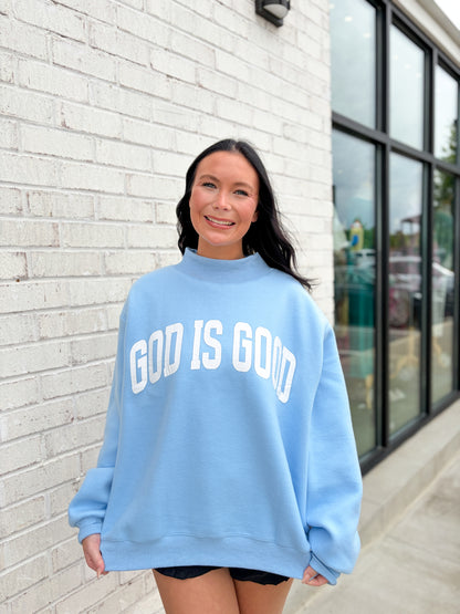 Jesus/God Is Good Mock Neck